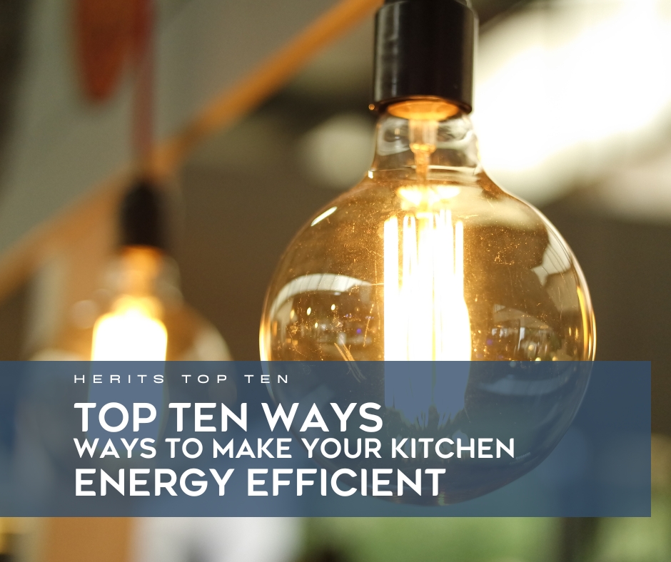 Top Ten Ways to Make your Kitchen Energy Efficient